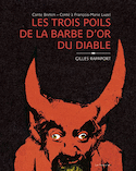 Trois poils de la barbe d'or du diable (Les)